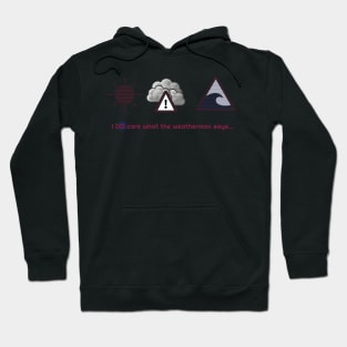 Severe Weather Warning Hoodie